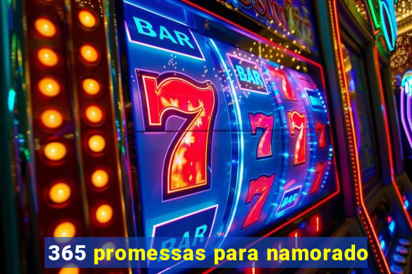 365 promessas para namorado